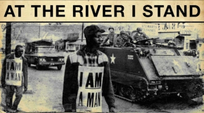 At the River I Stand MLK documentary cover pictures African American man wearing sign that reads I Am A Man