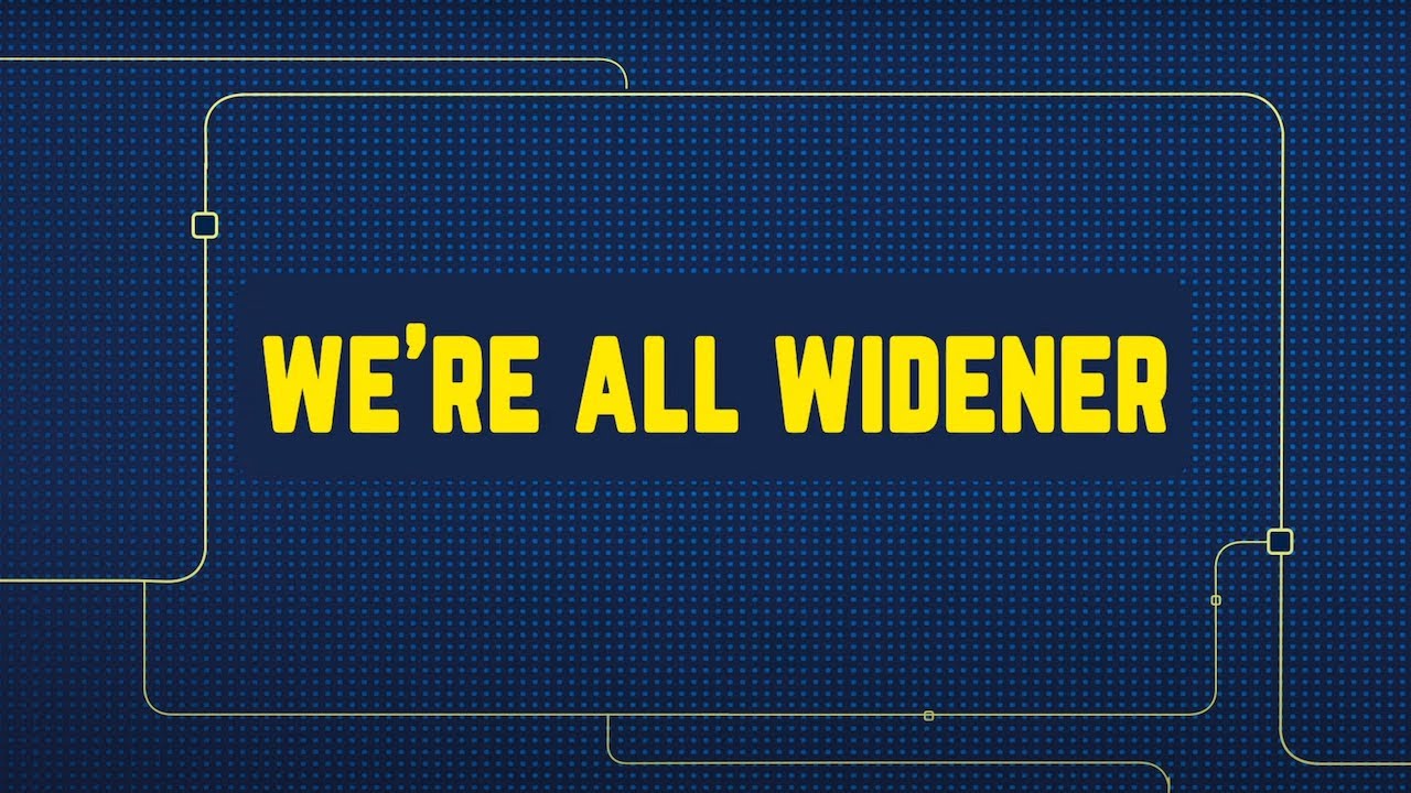 We're all Widener