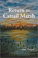 Book cover of Return to Cattail Marsh by Linda Bownik-Panasuk