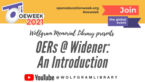 Wolfgram Memorial Library present OERs@ Widener: An introduction